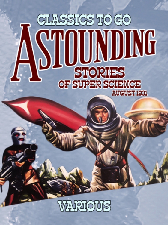 Astounding Stories Of Super Science August 1931 (e-bog) af Various, Various