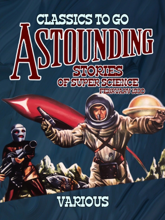 Astounding Stories Of Super Science February 1930 (e-bog) af Various, Various