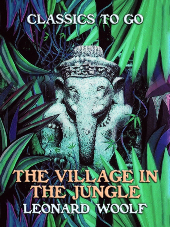 Village In The Jungle (e-bog) af Woolf, Leonard