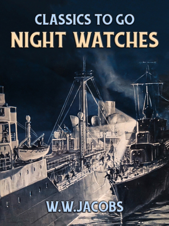 Night Watches (e-bog) af Jacobs, W. W.