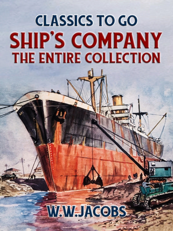 Ship's Company, The Entire Collection (e-bog) af Jacobs, W. W.