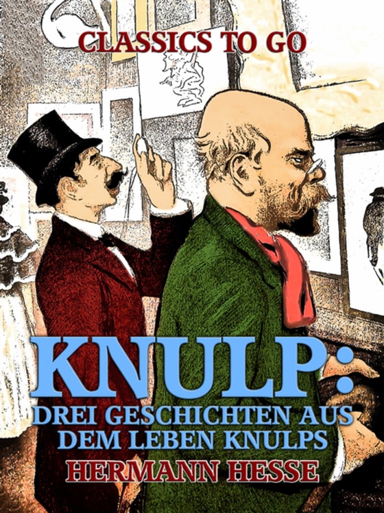 Knulp: Drei Geschichten aus dem Leben Knulps (e-bog) af Hesse, Hermann