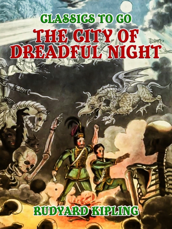 City of Dreadful Night (e-bog) af Kipling, Rudyard