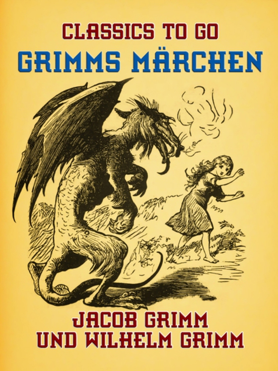 Grimms Märchen (e-bog) af Grimm, Jacob und Wilhelm