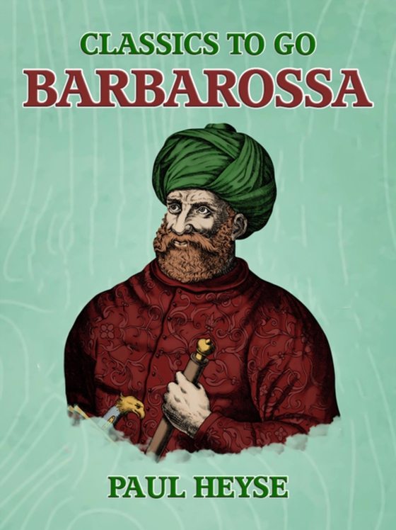 Barbarossa (e-bog) af Heyse, Paul