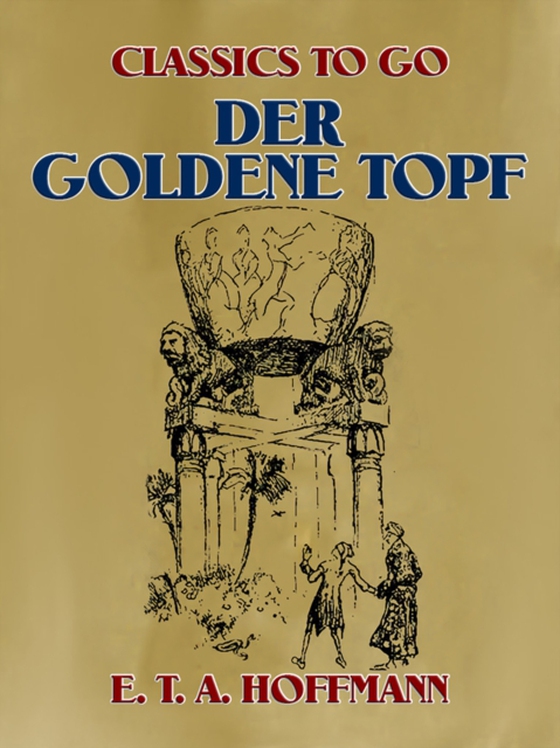 Der goldne Topf