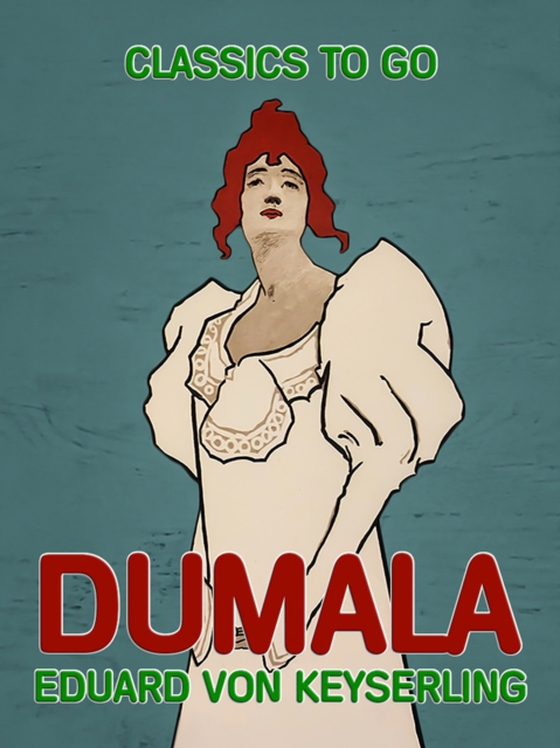 Dumala (e-bog) af Keyserling, Eduard von