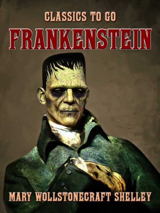 Frankenstein (e-bog) af Shelley, Mary Wollstonecraft