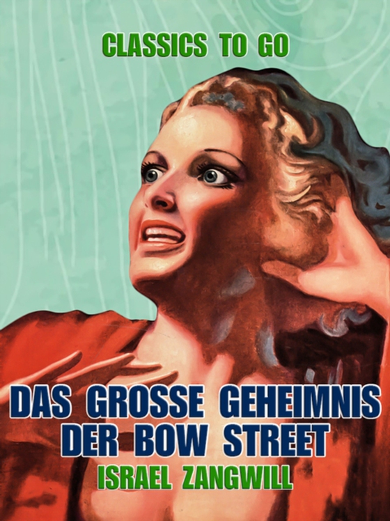 Das große Geheimnis der Bow Street