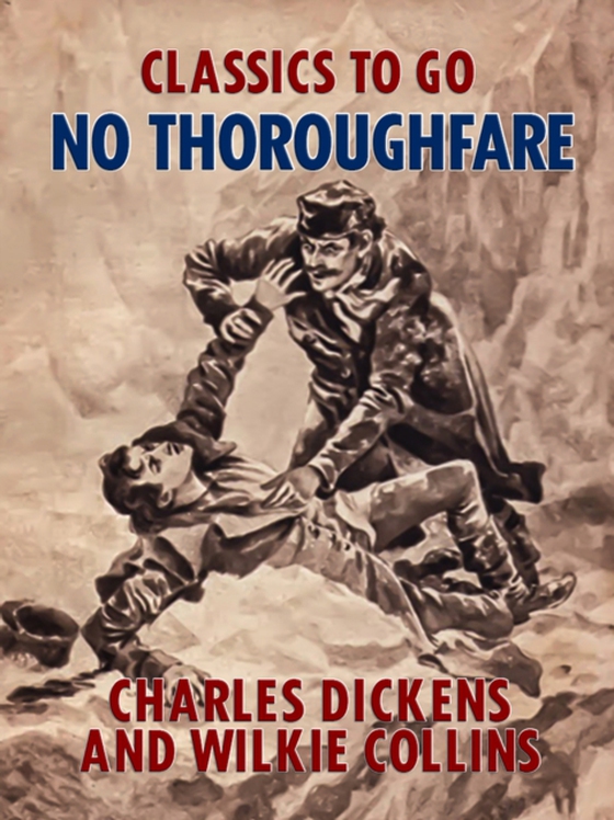 No Thoroughfare (e-bog) af Dickens, Charles