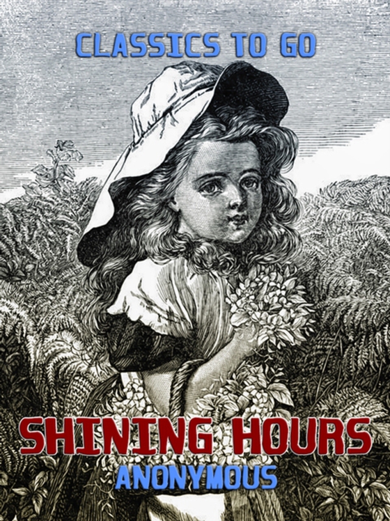 Shining Hours (e-bog) af Anonymous