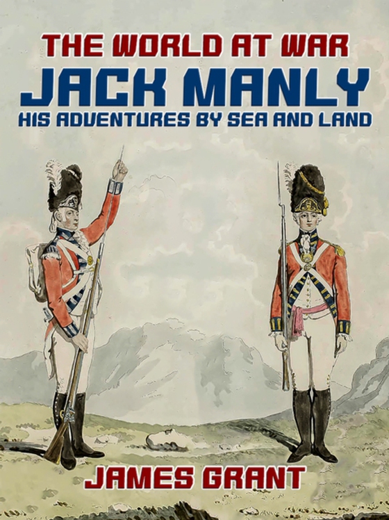 Jack Manly, His Adventures by Sea and Land