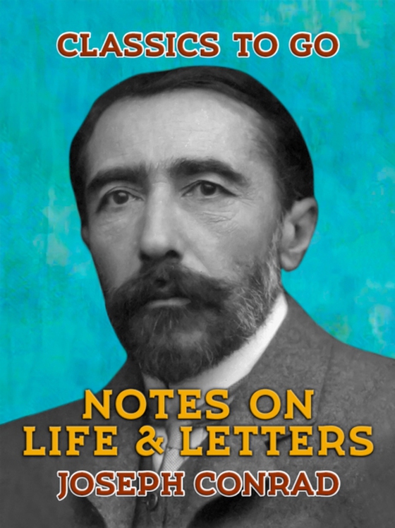 Notes on Life & Letters (e-bog) af Conrad, Joseph