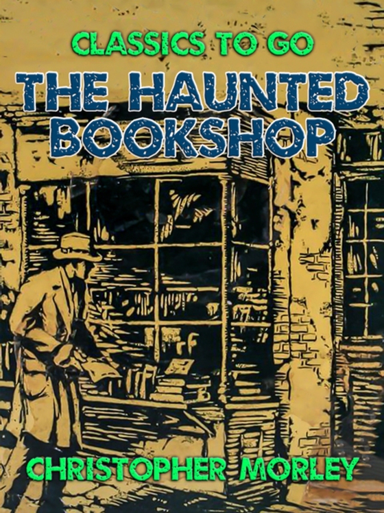 Haunted Bookshop (e-bog) af Morley, Christopher