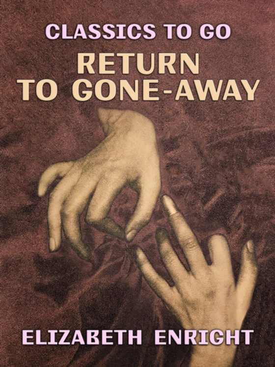 Return to Gone-Away (e-bog) af Enright, Elizabeth