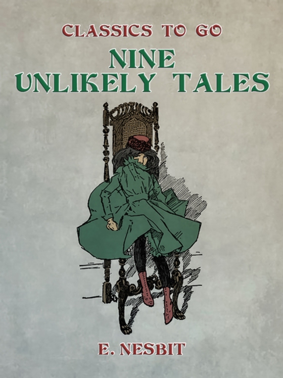 Nine Unlikely Tales (e-bog) af Nesbit, E.