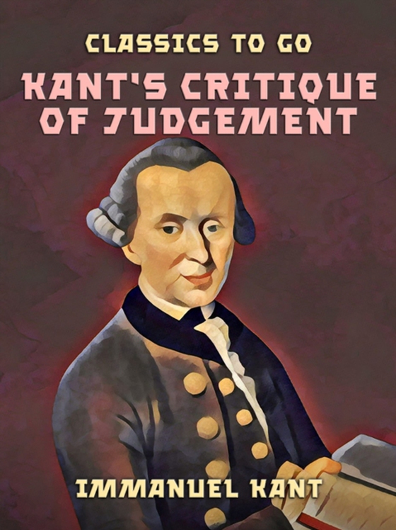 Kant's Critique of Judgement (e-bog) af Kant, Immanuel