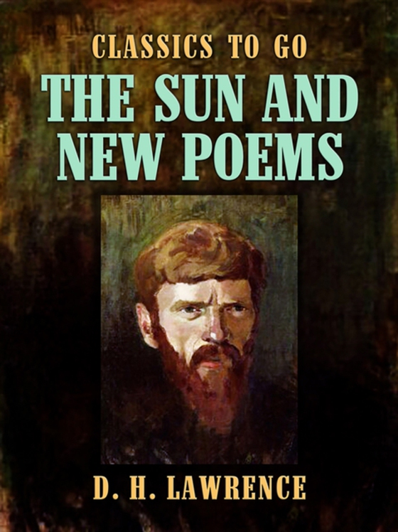 Sun and New Poems (e-bog) af Lawrence, D. H.