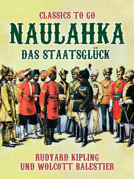 Naulahka, das Staatsglück (e-bog) af Kipling, Rudyard