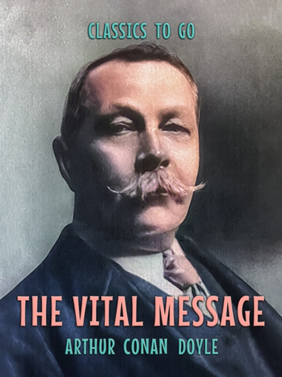 Vital Message (e-bog) af Doyle, Arthur Conan