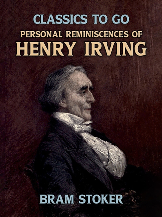 Personal Reminiscences of Henry Irving (e-bog) af Stoker, Bram