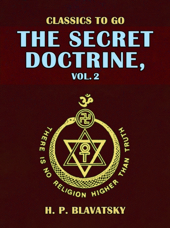 Secret Doctrine, Vol. 2 (e-bog) af Blavatsky, H. P.