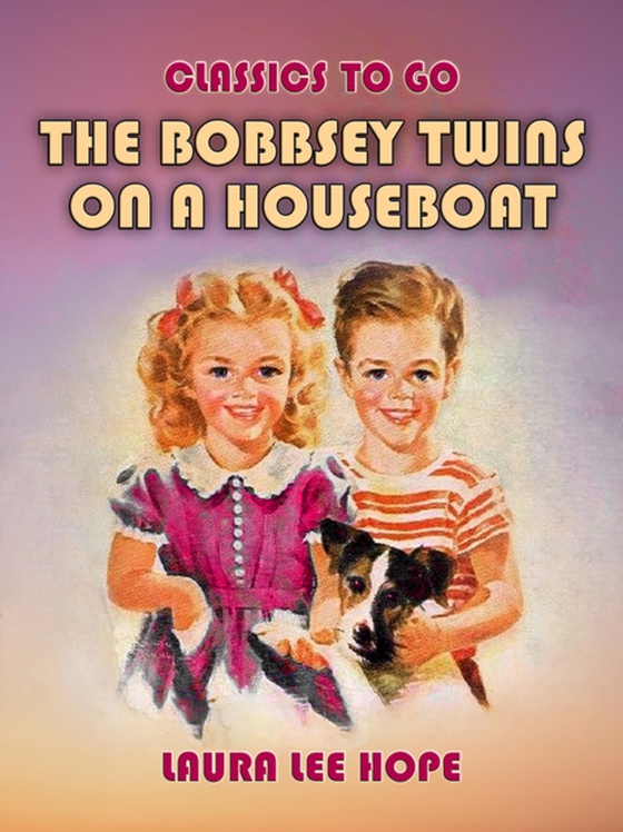 Bobbsey Twins On A Houseboat