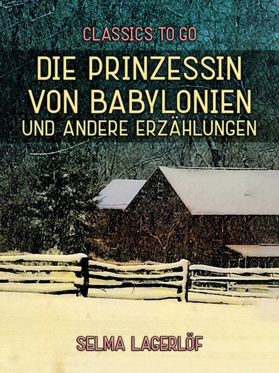 Die Prinzessin von Babylonien und andere Erzählungen