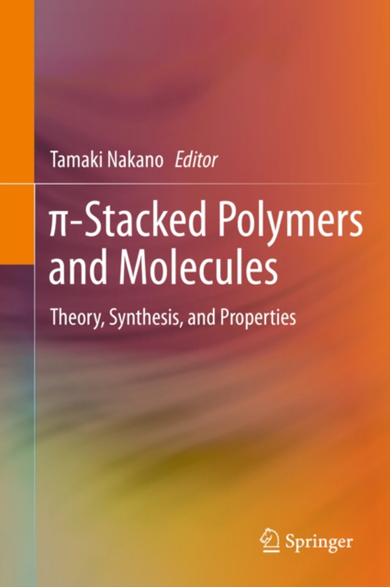 p-Stacked Polymers and Molecules (e-bog) af -