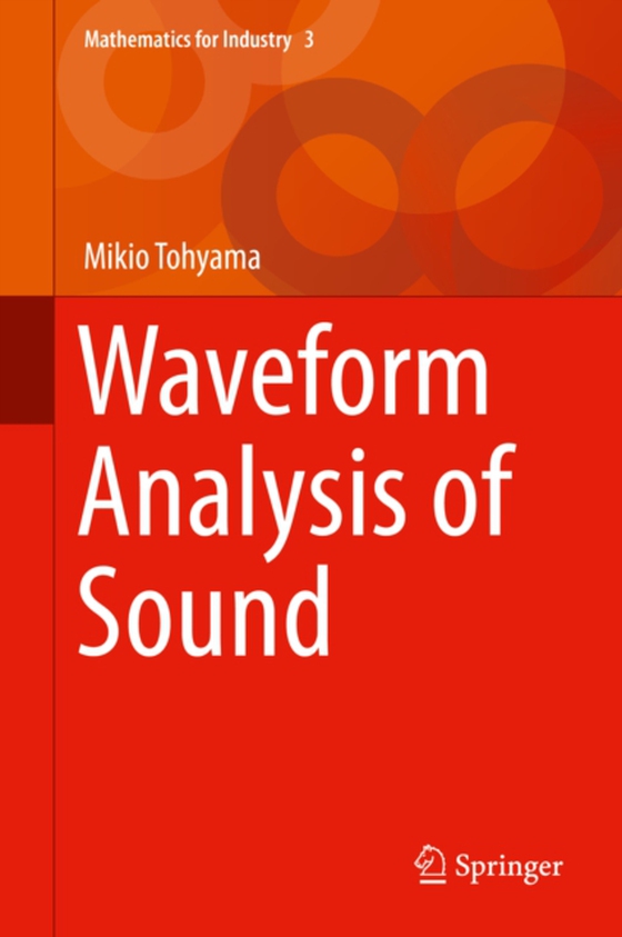 Waveform Analysis of Sound (e-bog) af Tohyama, Mikio