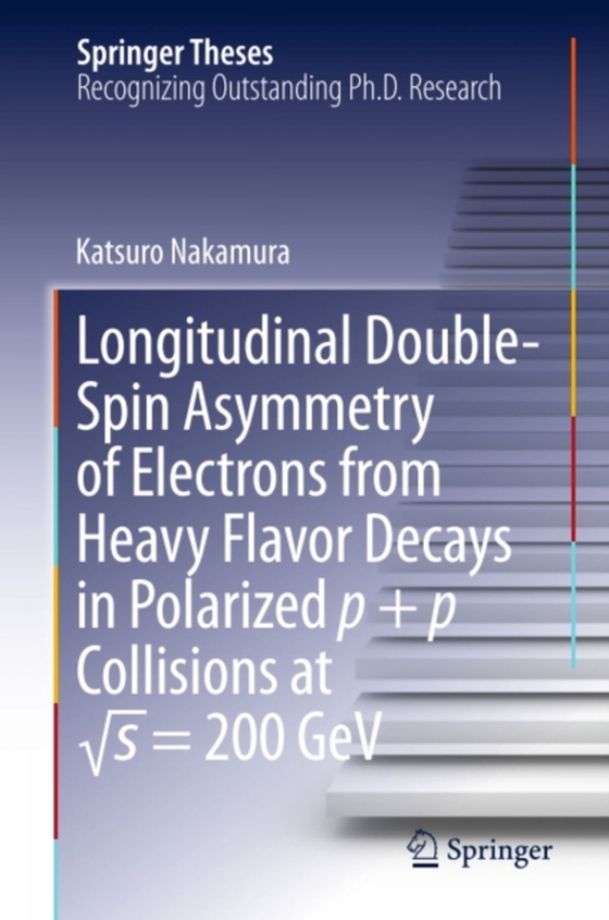 Longitudinal Double-Spin Asymmetry of Electrons from Heavy Flavor Decays in Polarized p + p Collisions at vs = 200 GeV (e-bog) af Nakamura, Katsuro