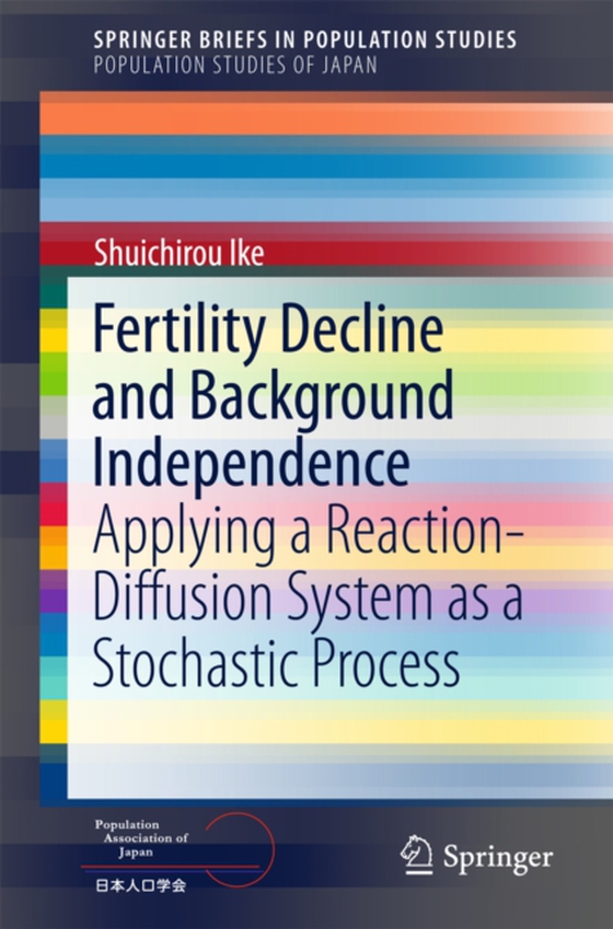 Fertility Decline and Background Independence (e-bog) af Ike, Shuichirou