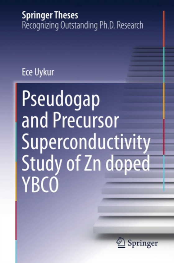 Pseudogap and Precursor Superconductivity Study of Zn doped YBCO (e-bog) af Uykur, Ece