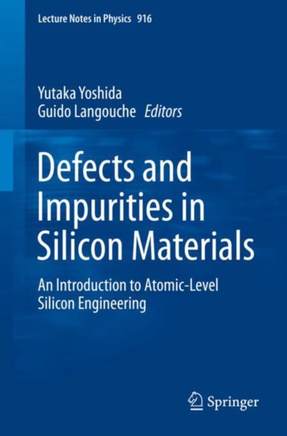 Defects and Impurities in Silicon Materials (e-bog) af -