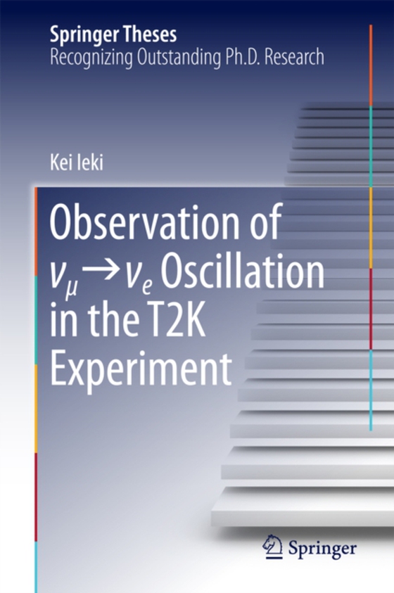 Observation of ?_???_e Oscillation in the T2K Experiment (e-bog) af Ieki, Kei