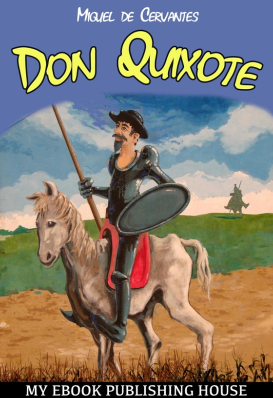 Don Quixote (e-bog) af Saavedra, Miguel de Cervantes