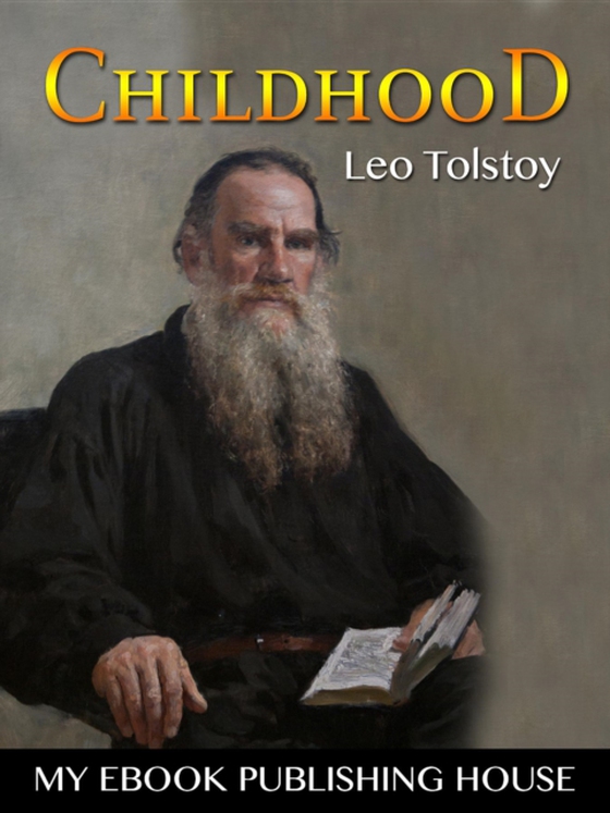 Childhood (e-bog) af Tolstoy, Leo