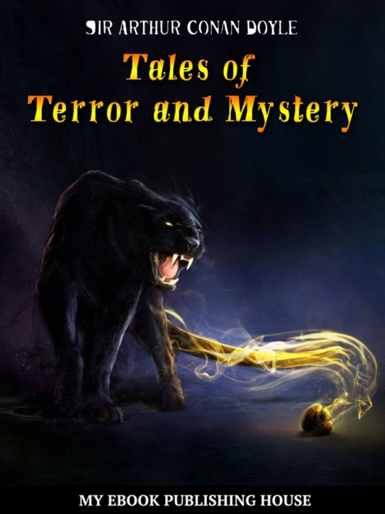 Tales of Terror and Mystery (e-bog) af Doyle, Sir Arthur Conan