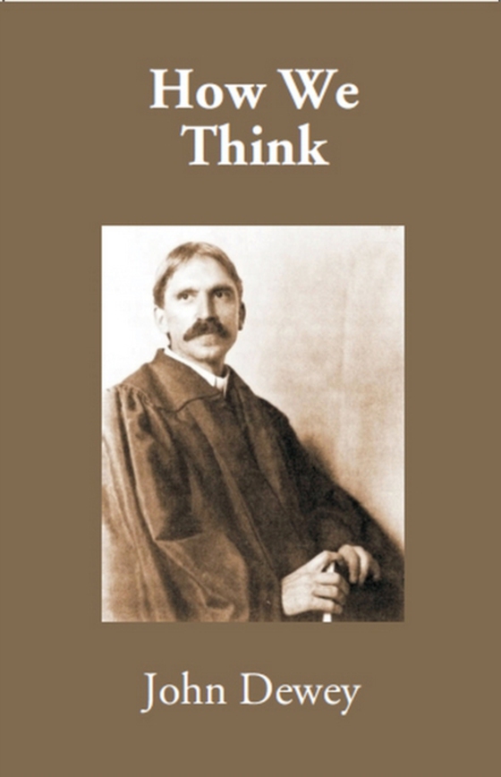 How We Think (e-bog) af Dewey, John