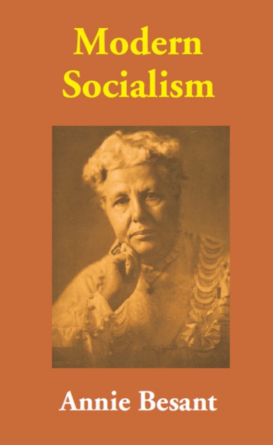 Modern Socialism (e-bog) af Besant, Annie