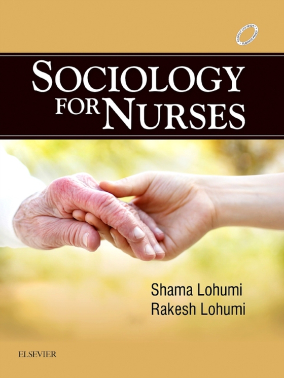 Sociology for Nurses (e-bog) af Lohumi, Shama