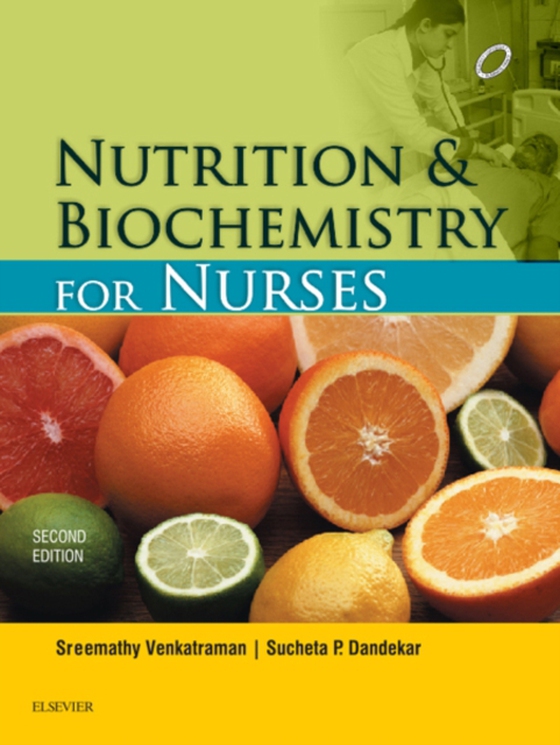 Nutrition and Biochemistry for Nurses - E-Book (e-bog) af Dandekar, Sucheta P.