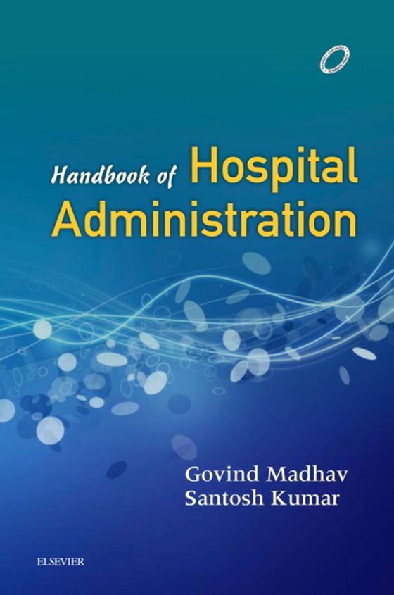 Handbook of Hospital Administration E-Book (e-bog) af Kumar, Santosh