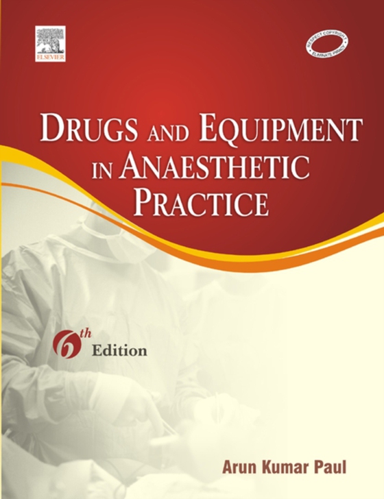 DRUGS AND EQUIPMENT IN ANAESTHETIC PRACTICE (e-bog) af Parameswari, Aruna