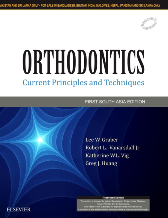 Orthodontics: Current Principles and Techniques: First SA Edn