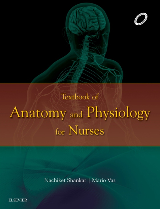 Textbook of Anatomy and Physiology for Nurses - E-Book (e-bog) af Vaz, Mario