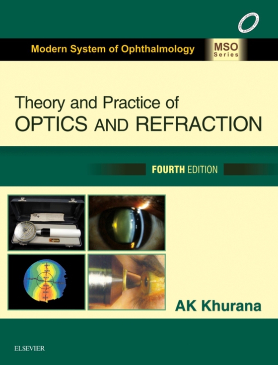 Theory and Practice of Optics & Refraction - E-book (e-bog) af Khurana, A. K.