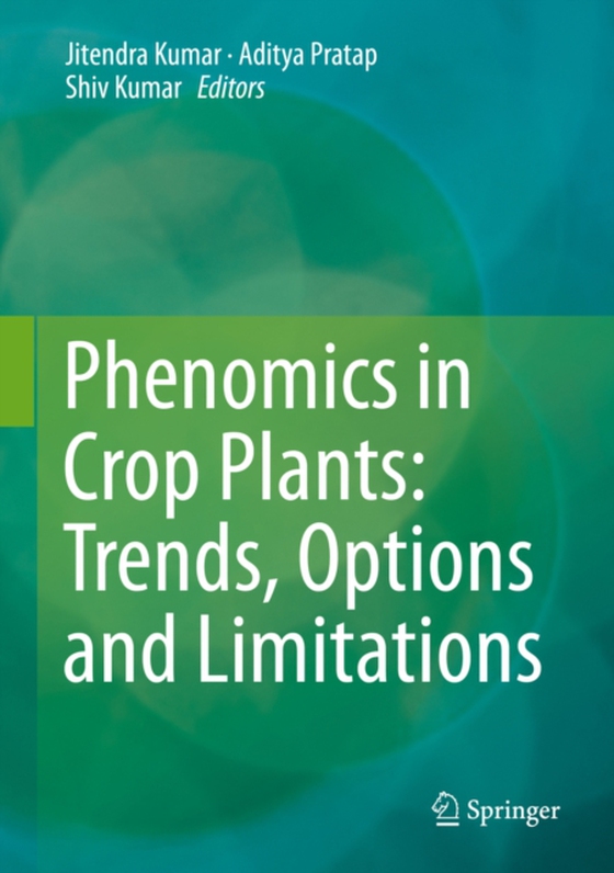 Phenomics in Crop Plants: Trends, Options and Limitations (e-bog) af -