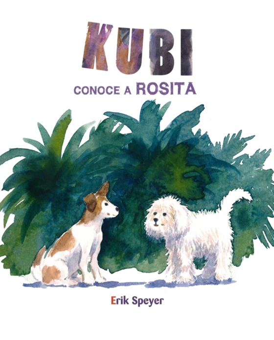 Kubi conoce a Rosita (e-bog) af Speyer, Erik