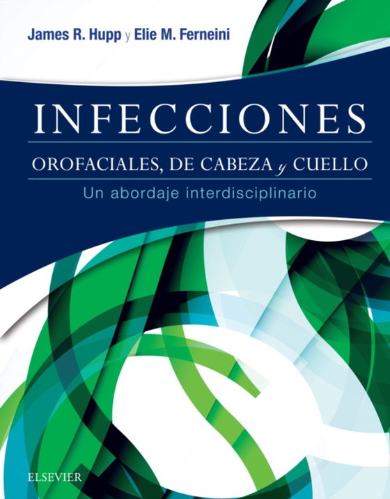 Infecciones orofaciales, de cabeza y cuello (e-bog) af Ferneini, Elie M.